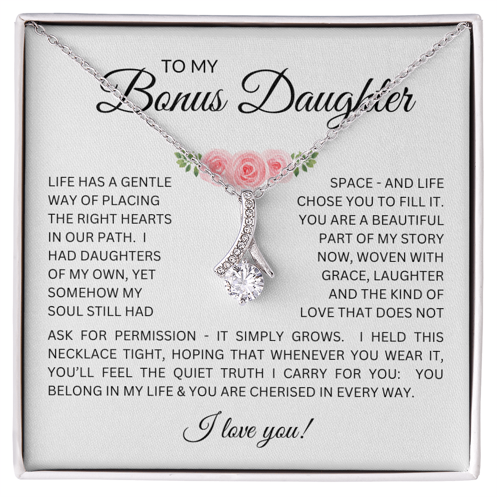 To My Bonus Daughter - Alluring Beauty Necklace with "My Soul Still Had Space" Message