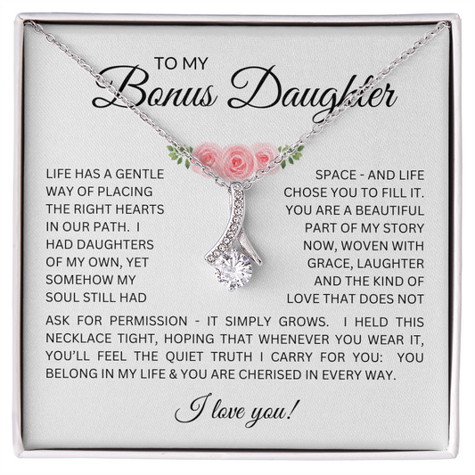 To My Bonus Daughter - Alluring Beauty Necklace with "My Soul Still Had Space" Message