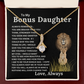 To My Bonus Daughter Gift - Alluring Beauty Necklace with "You are Braver, Stronger, Smarter" Message