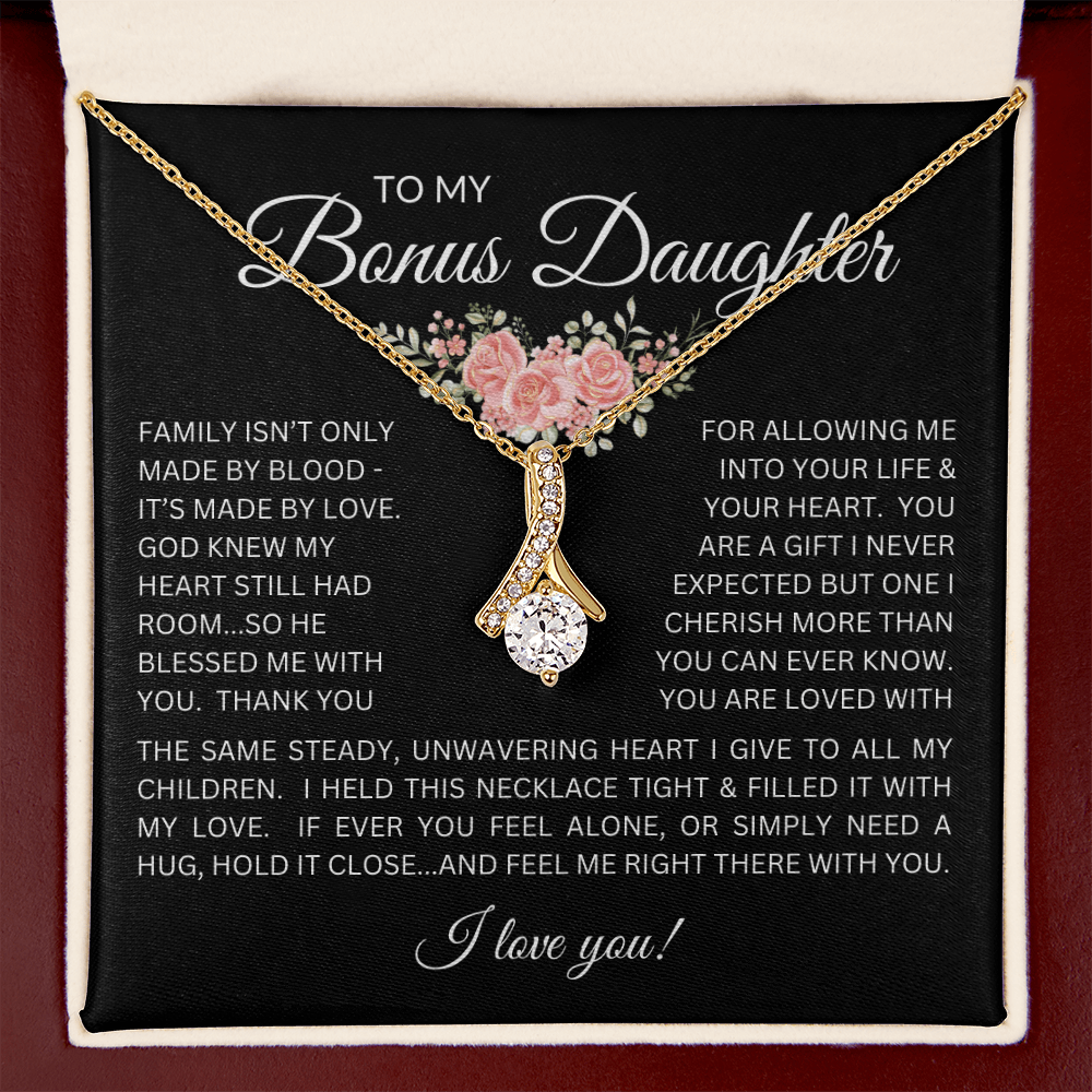 Blessed to Have You - Bonus Daughter Alluring Beauty Necklace Stepdaughter / Bonus Daughter Gift from Bonus Dad