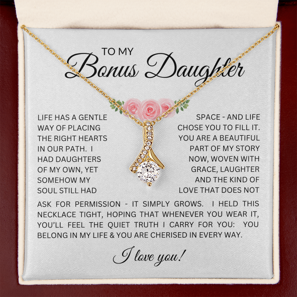 To My Bonus Daughter - Alluring Beauty Necklace with "My Soul Still Had Space" Message