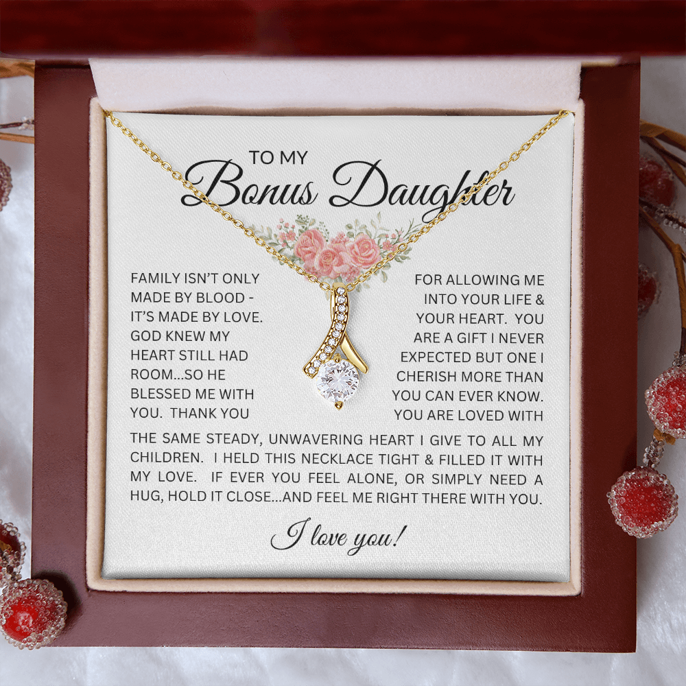 Blessed to Have You - Bonus Daughter Alluring Beauty Necklace Stepdaughter / Bonus Daughter Gift from Bonus Dad
