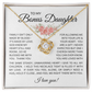Blessed to Have You - Bonus Daughter Love Knot Necklace Stepdaughter / Bonus Daughter Gift from Bonus Dad
