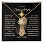 To My Daughter from Dad - Love Knot Necklace with THIS OLD LION'S ROAR Message Card