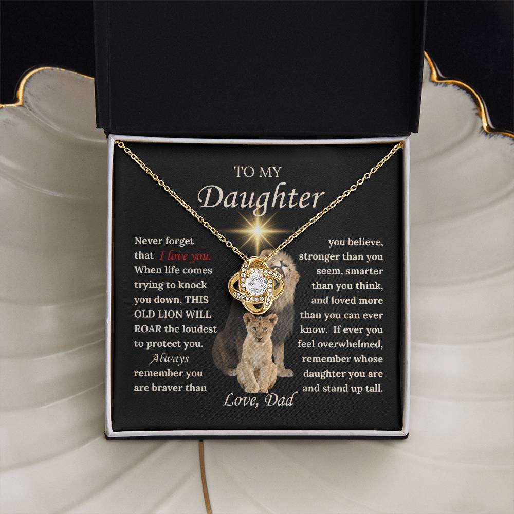 To My Daughter from Dad - Love Knot Necklace with THIS OLD LION'S ROAR Message Card