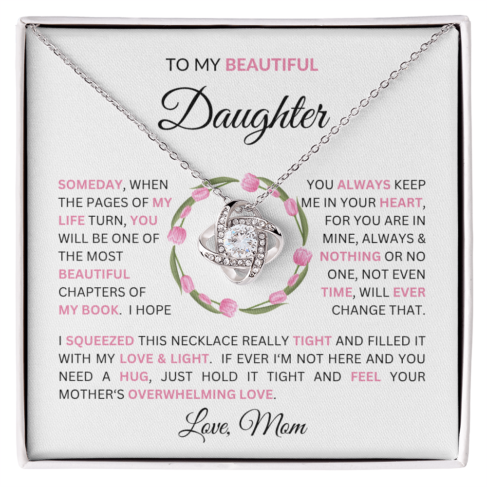 Gift for Daughter from Mom - To My Beautiful Daughter Message with Love Knot Necklace