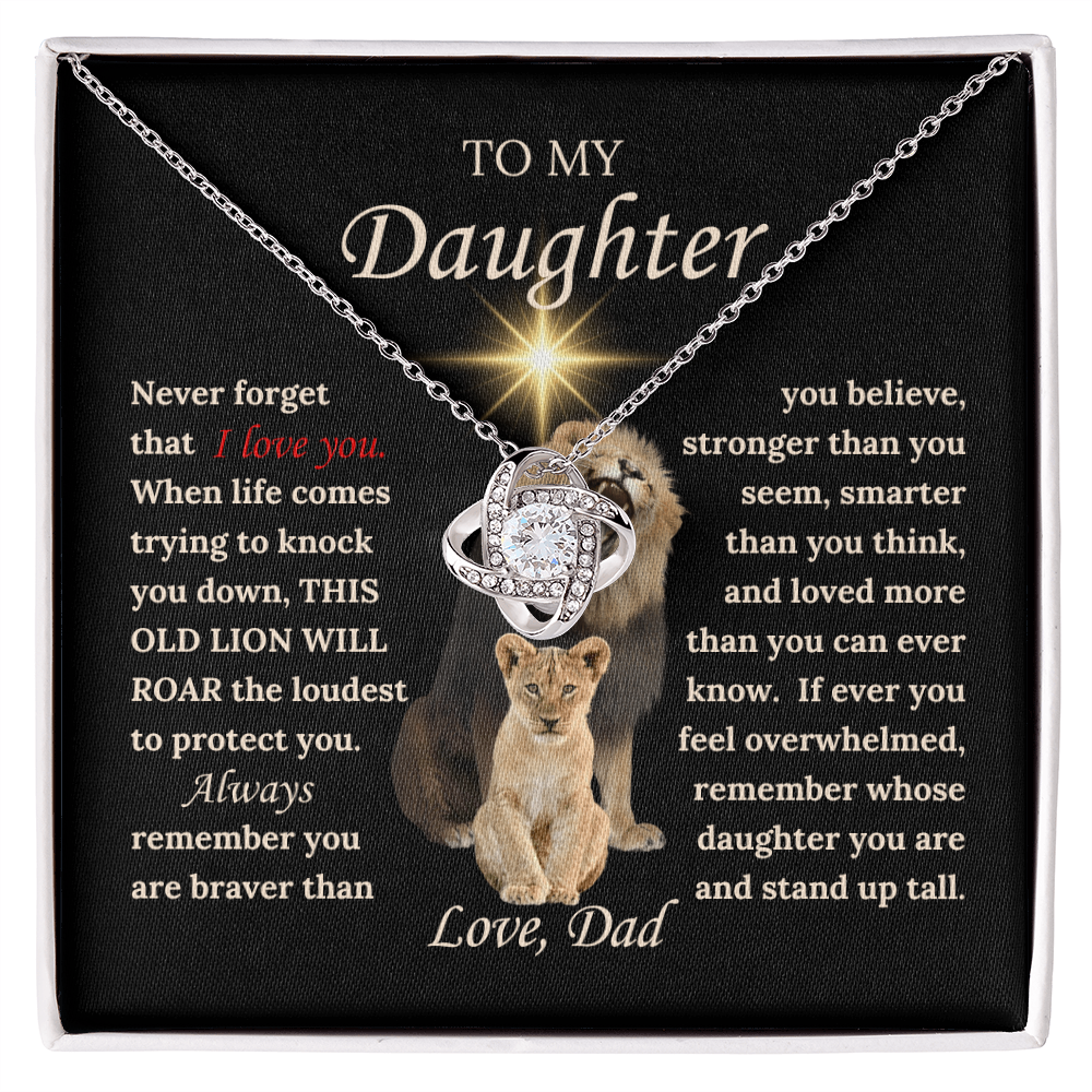 To My Daughter from Dad - Love Knot Necklace with THIS OLD LION'S ROAR Message Card