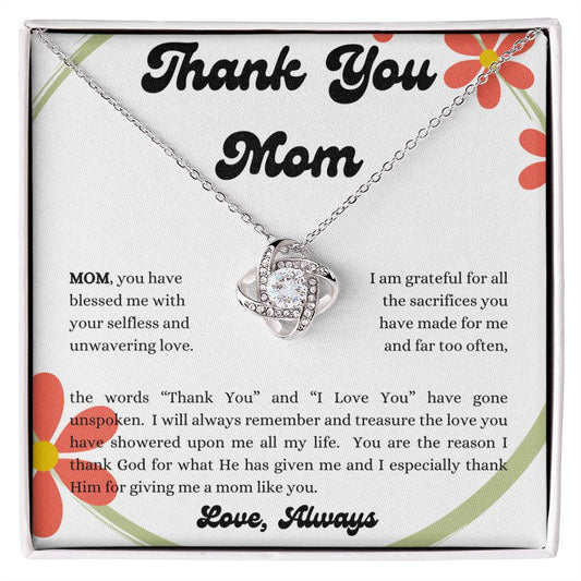 Thank You Mom - Love Knot Necklace