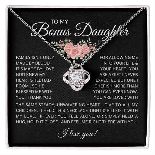 Blessed to Have You - Bonus Daughter Love Knot Necklace Stepdaughter / Bonus Daughter Gift from Bonus Dad
