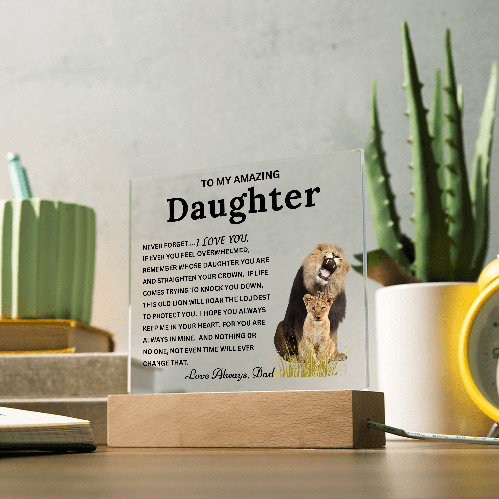 Gift to Daughter from Dad - "This Old Lion" Timeless Keepsake Acrylic Plaque with LED Base