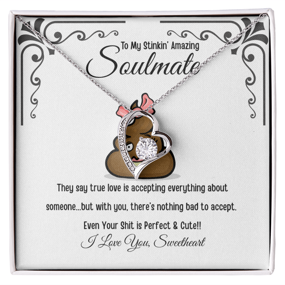 To My Stinkin' Amazing Soulmate Gift - Forever Love Necklace in Luxury or Two-Toned Box