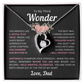 To My Daughter(s) — Beautiful Forever Love Necklace & Heartwarming Messages from Dad (Only, First, Second, Third, Fourth, Fifth, or Twins)