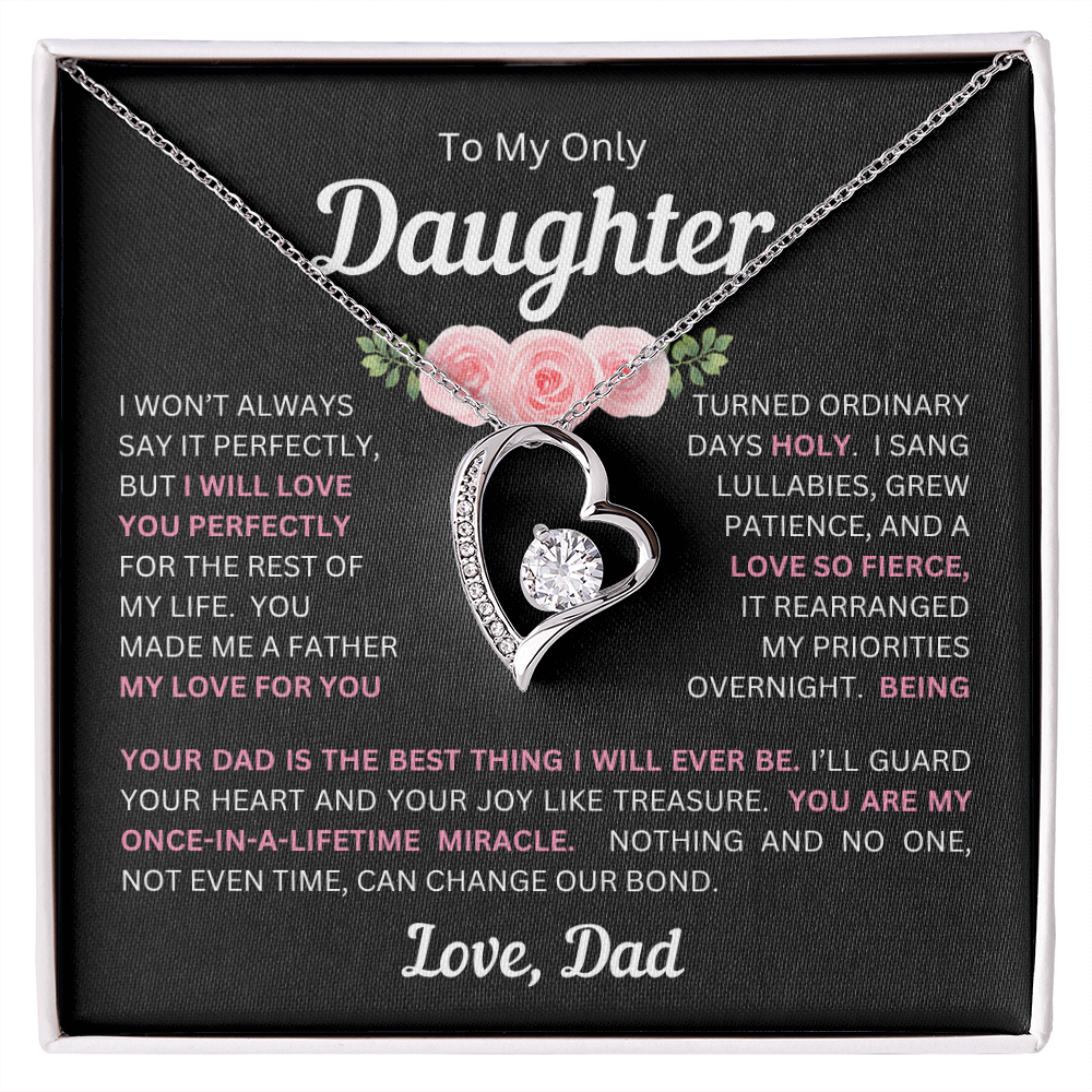 To My Daughter(s) — Beautiful Forever Love Necklace & Heartwarming Messages from Dad (Only, First, Second, Third, Fourth, Fifth, or Twins)
