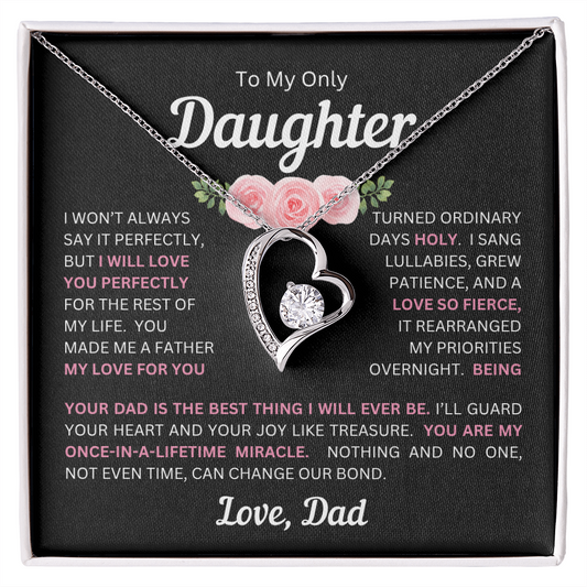 To My Daughter(s) — Beautiful Forever Love Necklace & Heartwarming Messages from Dad (Only, First, Second, Third, Fourth, Fifth, or Twins)