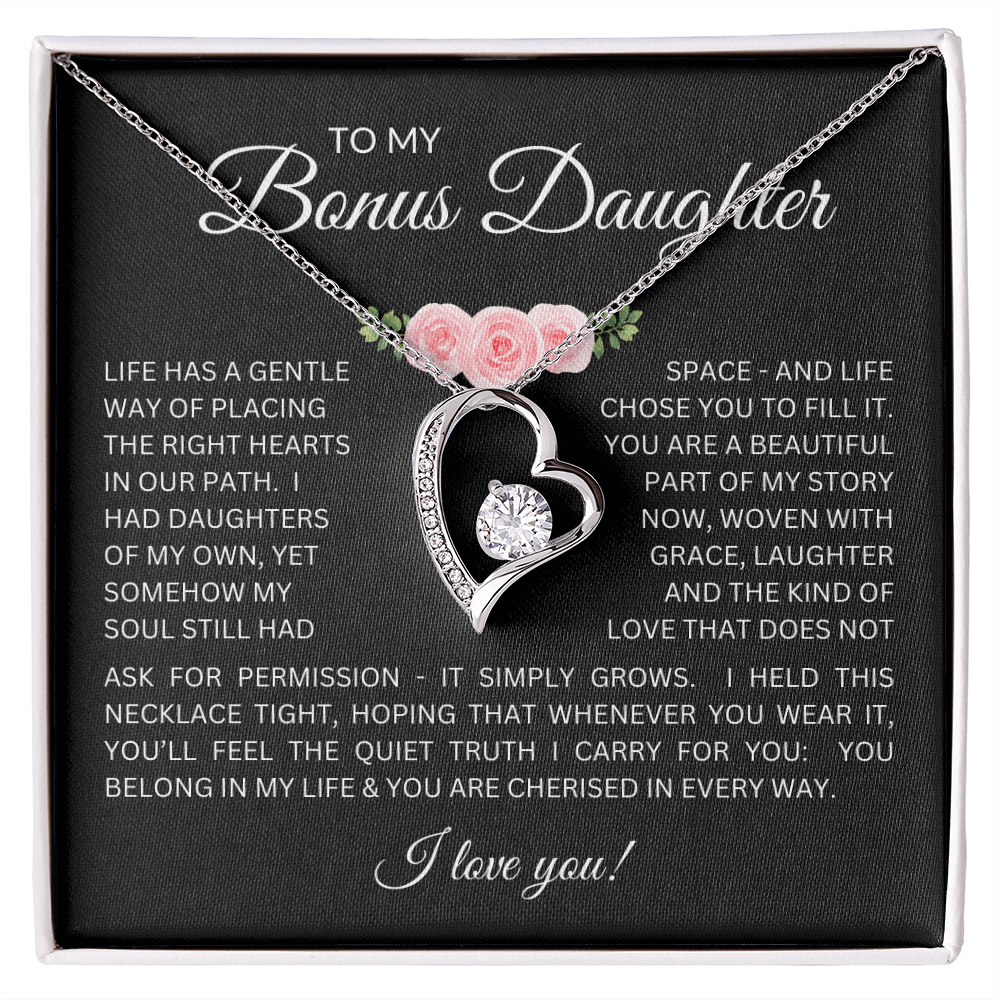 To My Bonus Daughter Gift - Forever Love Necklace with "My Soul Still had Space" Message