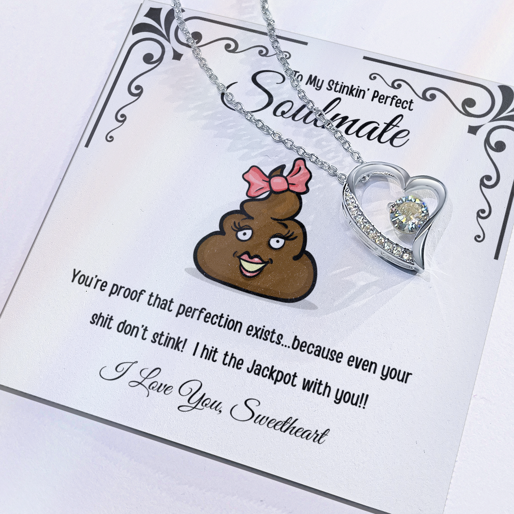 To My Stinkin' Perfect Soulmate Gift - Forever Love Necklace in Luxury or Two-Toned Box