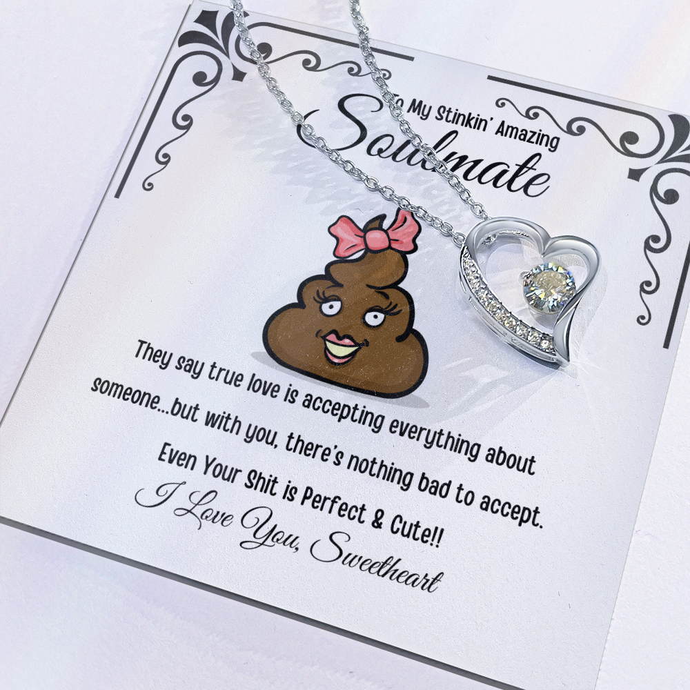 To My Stinkin' Amazing Soulmate Gift - Forever Love Necklace in Luxury or Two-Toned Box