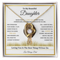 To My Beautiful Daughter Gift - You Changed Me & Gave My Life New Meaning