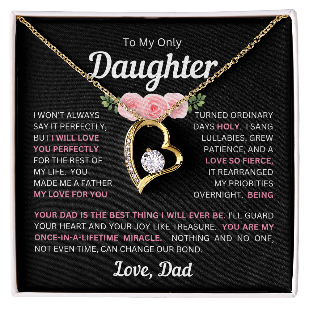 To My Daughter(s) — Beautiful Forever Love Necklace & Heartwarming Messages from Dad (Only, First, Second, Third, Fourth, Fifth, or Twins)
