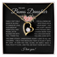 Blessed to Have You - Bonus Daughter Forever Love Necklace Stepdaughter / Bonus Daughter Gift from Bonus Dad