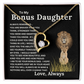 To My Bonus Daughter Gift - Forever Love Necklace with "Braver, Stronger, Smarter" Message