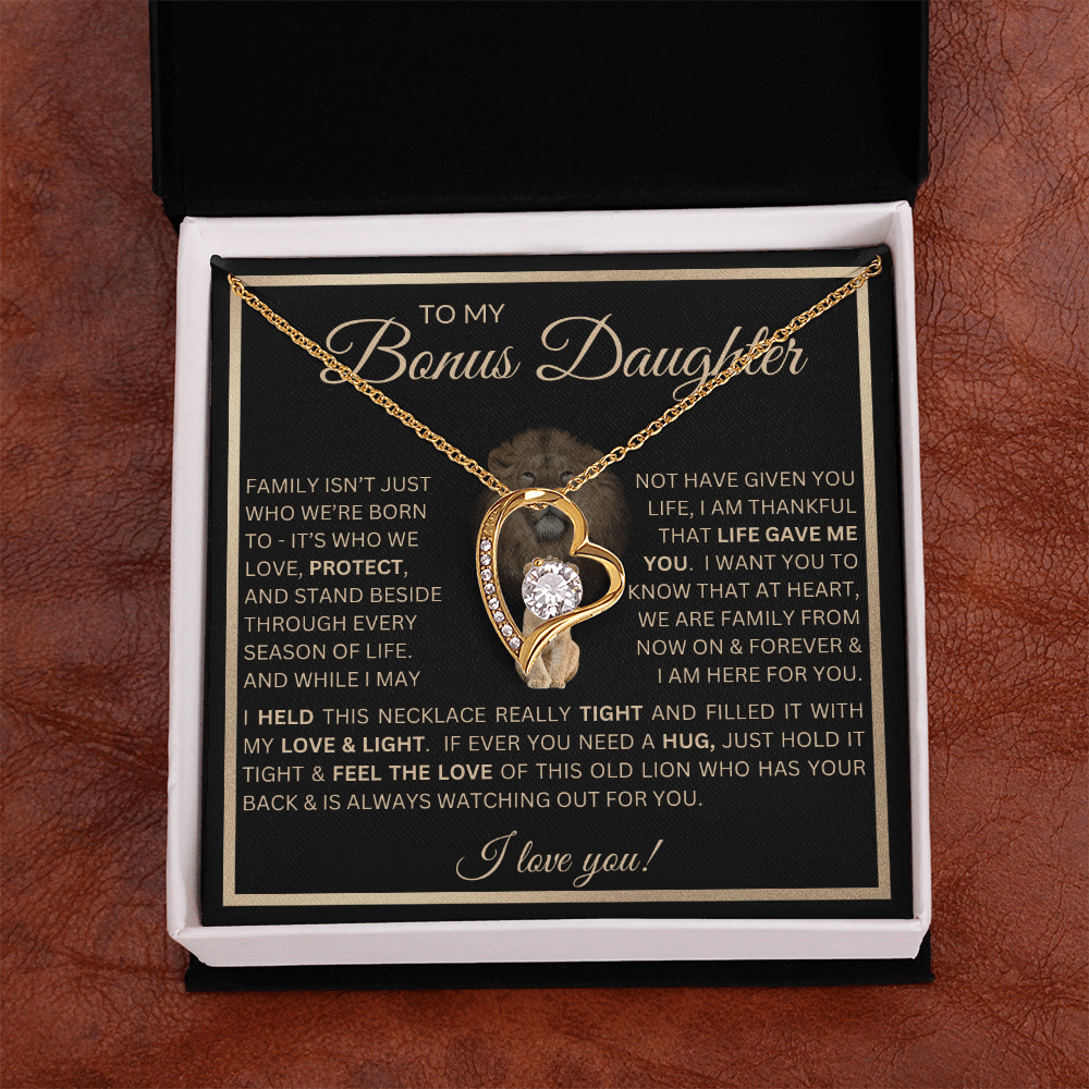 To My Bonus Daughter Gift - Forever Love Necklace with "This Old Lion Has Your Back" Message