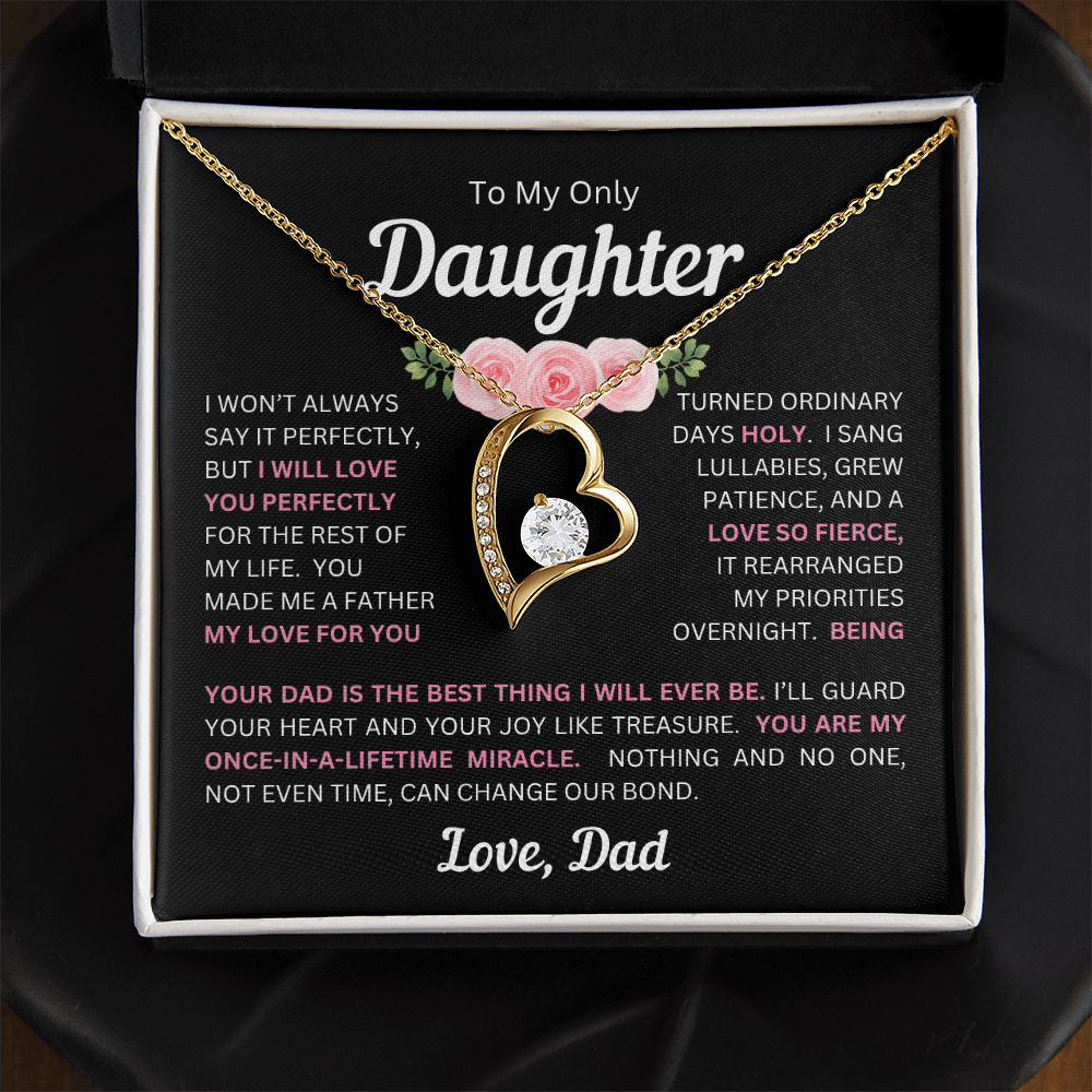 To My Daughter(s) — Beautiful Forever Love Necklace & Heartwarming Messages from Dad (Only, First, Second, Third, Fourth, Fifth, or Twins)