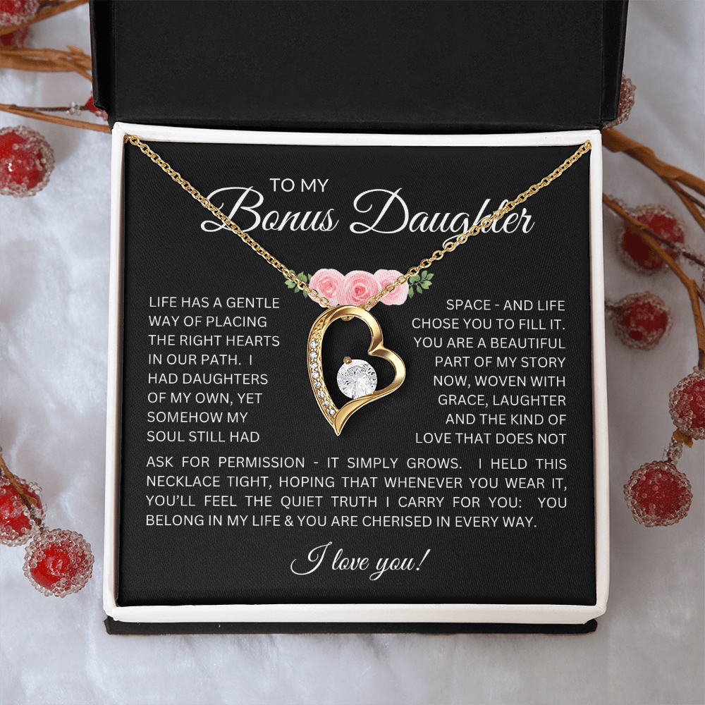 To My Bonus Daughter Gift - Forever Love Necklace with "My Soul Still had Space" Message