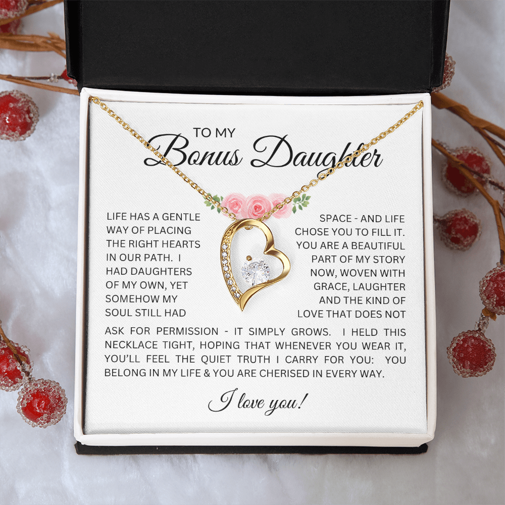 To My Bonus Daughter Gift - Forever Love Necklace with "My Soul Still had Space" Message