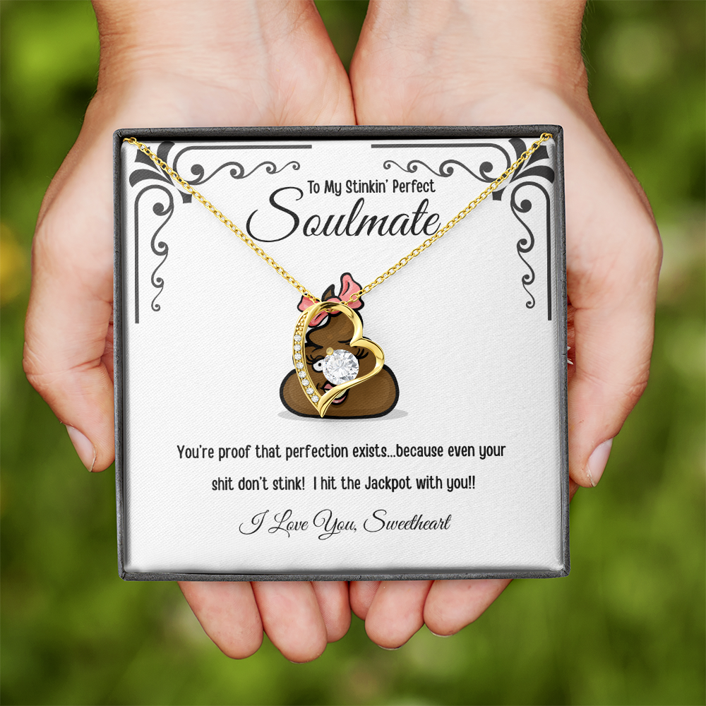 To My Stinkin' Perfect Soulmate Gift - Forever Love Necklace in Luxury or Two-Toned Box