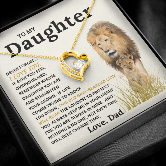 Gift for Daughter from Dad - Forever Love Necklace with "This Old Gray-Bearded Lion's Roar" Message