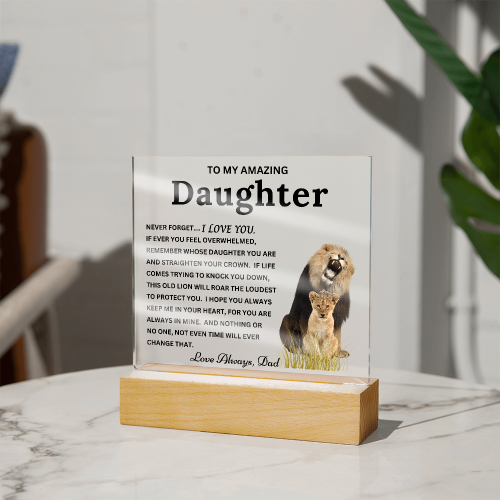 Gift to Daughter from Dad - "This Old Lion" Timeless Keepsake Acrylic Plaque with LED Base