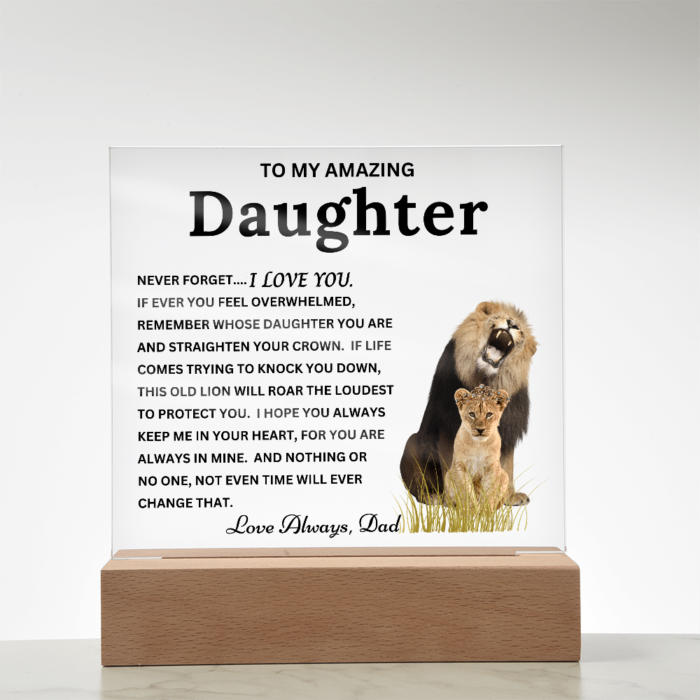 Gift to Daughter from Dad - "This Old Lion" Timeless Keepsake Acrylic Plaque with LED Base