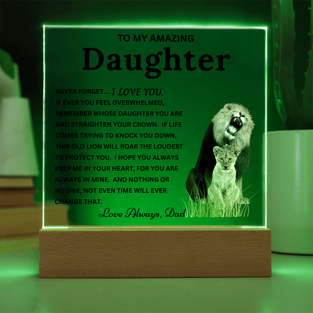 Gift to Daughter from Dad - "This Old Lion" Timeless Keepsake Acrylic Plaque with LED Base