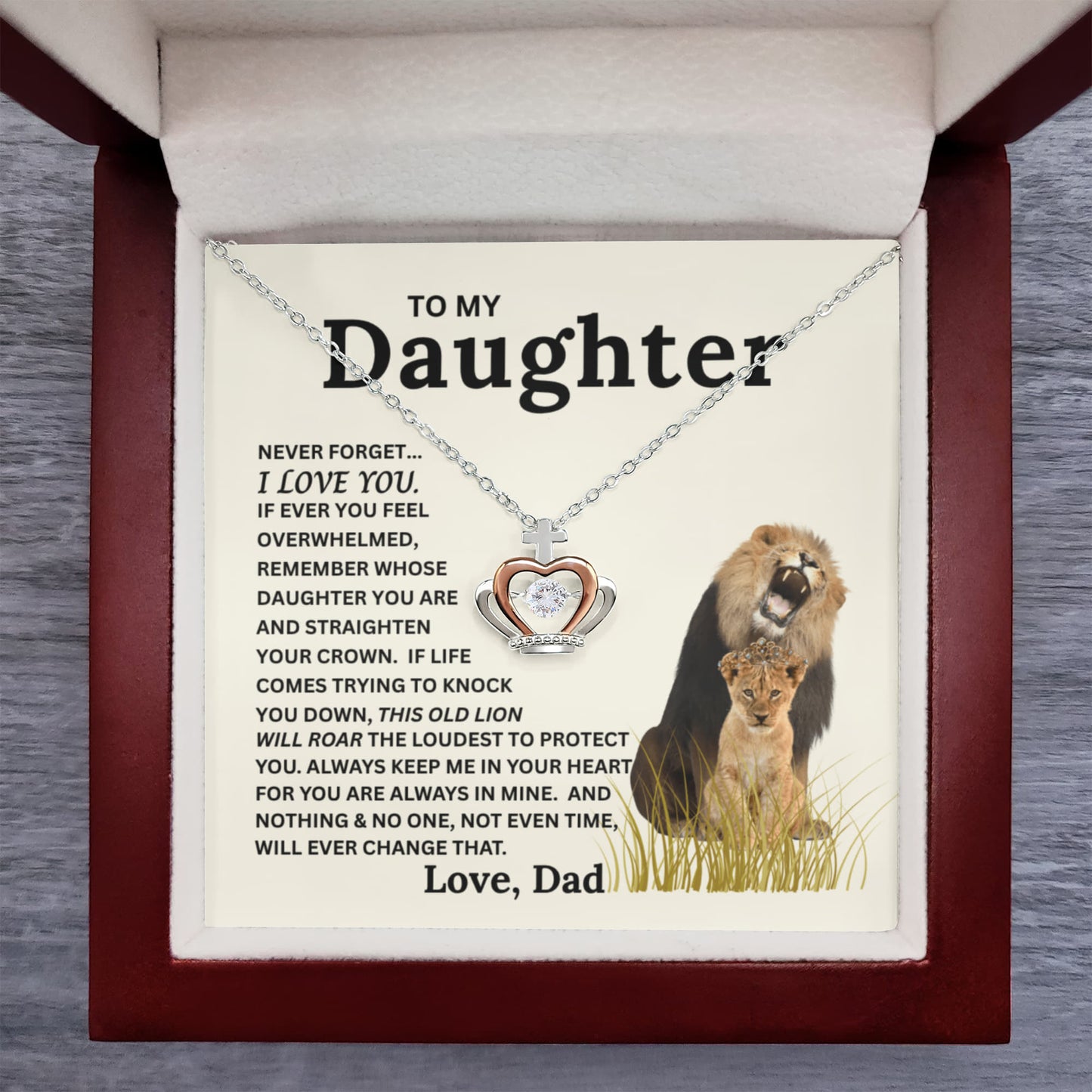 To My Daughter, From Dad - Crown Pendant Necklace with This Old Lion's Roar Message