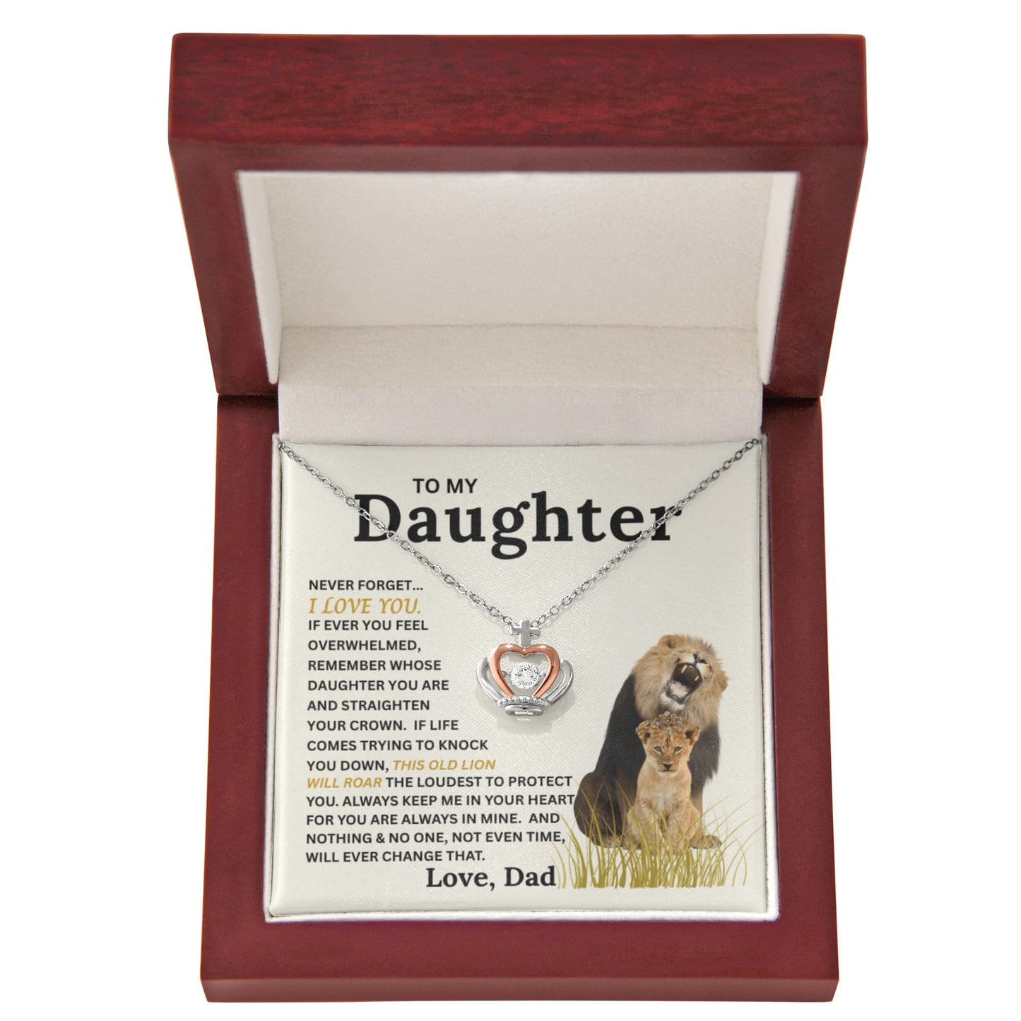 To My Daughter, From Dad - Crown Pendant Necklace with This Old Lion's Roar Message