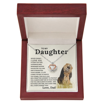 To My Daughter, From Dad - Crown Pendant Necklace with This Old Lion's Roar Message