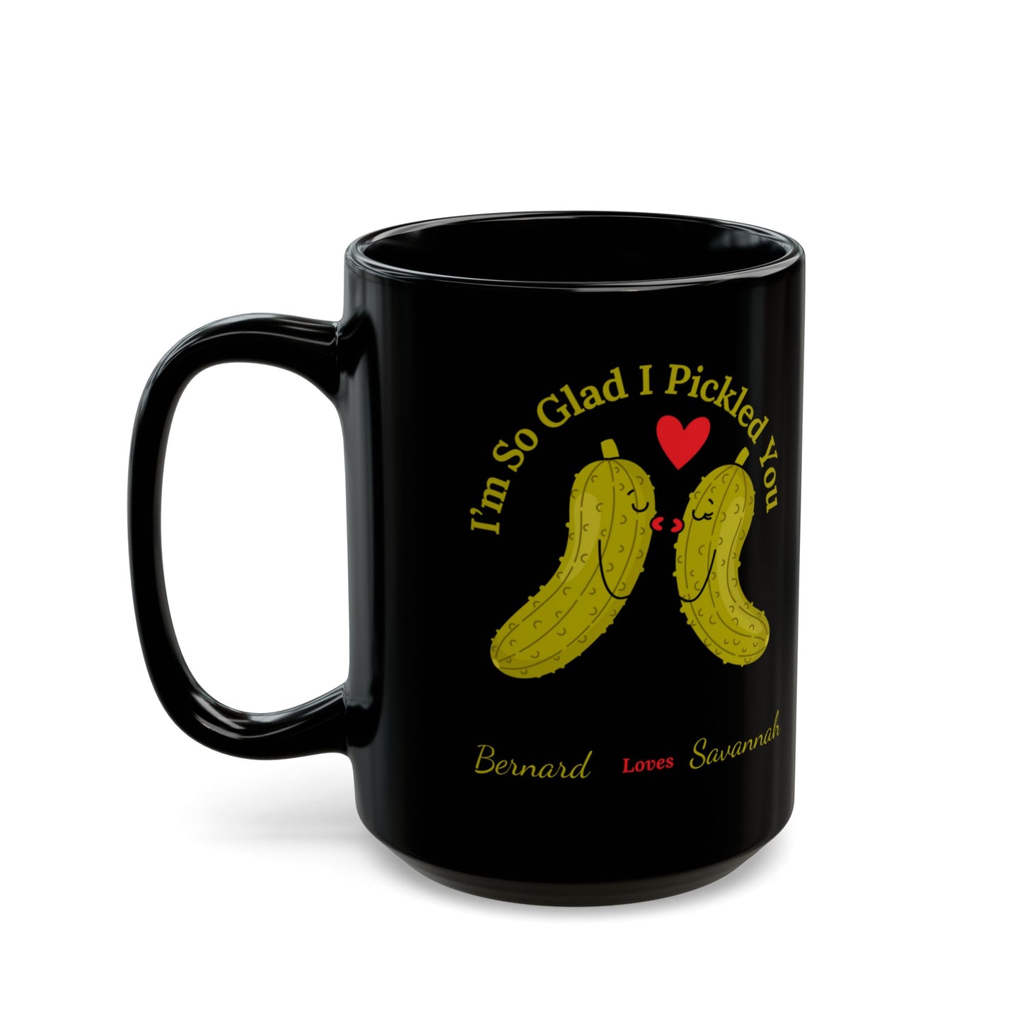 Couples PERSONALIZED "I'm So Glad I Pickled You" - Black & White Ceramic Mug, (11oz, 15oz)