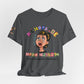 Menopause Mega Mayhem, Humorous T-Shirt